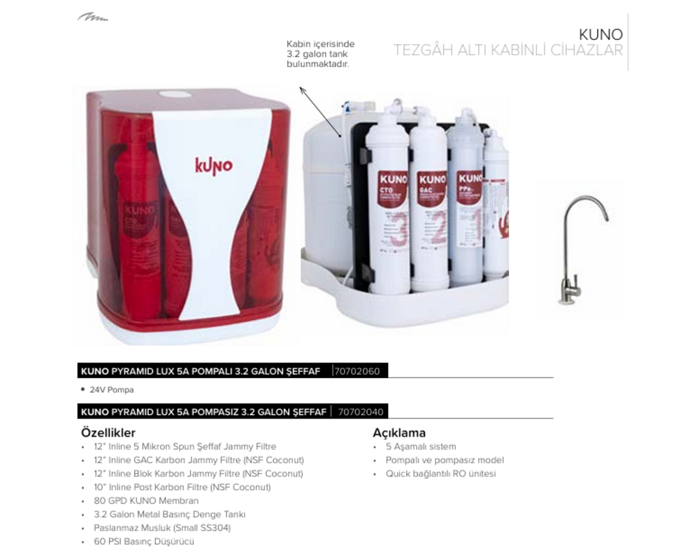 KUNO Pyramid LUX 5A Pompasız 3.2 Galon (12 Litre) Su Arıtma Cihazı  70702040