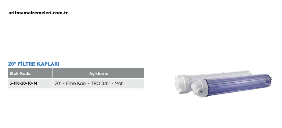 20'' Filtre Kabı TRO 3/8'' Mat Renk