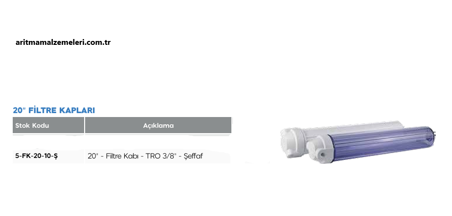 20'' Filtre Kabı TRO 3/8'' Şeffaf Renk