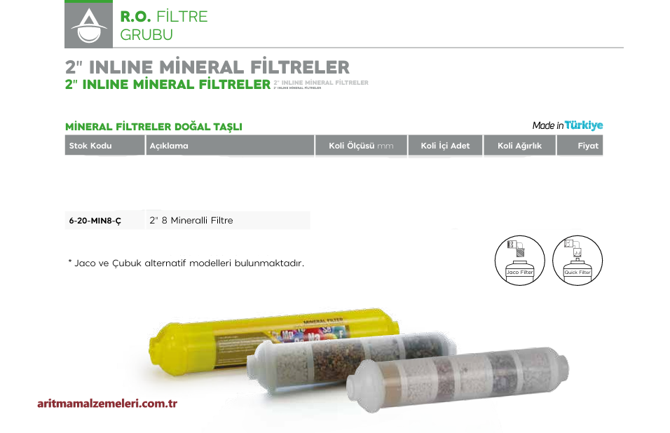 2'' inline Doğal Taşlı 8 mineralli Filtre Quick (Çubuklu) veya Jaco (Dişli) Tip